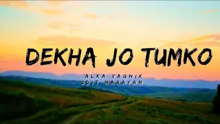 dekha jo tumko lyrics kasoor alka yagnik udit narayan cinephiles corner