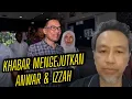 Lagu AKHIRNYA ISWARDY UMUMKAN.!? KHABAR INI PASTI MENGEJUTKAN ANWAR \u0026 IZZAH!