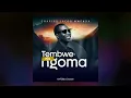 TEMBWE WA NGOMA