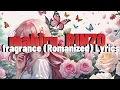 Download Lagu mahiru, RINZO - Fragrance Lyrics (Romanized/Kanji/English)