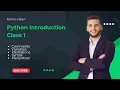 Class 1 Introduction to Python - Installation Syntax Fundamentals