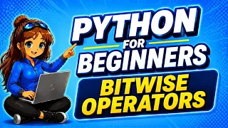 BITWISE OPERATORS PYTHON FOR BEGINNERS 2024 Learn Python Anaconda