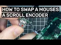 How to swap and fix your mouse s Scroll Encoder Fix broken scrolling in your gaming mouse