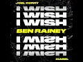 I Wish (feat. Mabel) (Ben Rainey Remix)