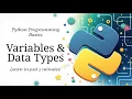 Learn Python Variables Data Types in 2 Minutes Python Basics for Beginners