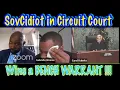 Download Lagu SovCidiot in Circuit Court Wins a Bench Warrant !!  Who doesn’t luv a SovCit ??