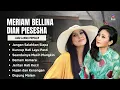 Meriam Bellina & Dian Piesesha Lagu Lawas Populer | Jangan Salahkan Siapa, Kuncup Hati layu Pasti