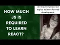 How much JavaScript is required before React How much JavaScript before React in Hindi