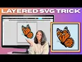How to Turn ANY SVG Into Stacked Layers Shadowbox or Card