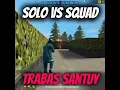 Download Lagu SOLO VS SQUAD TRABAS SANTUY 😅 #freefire #shorts