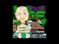 Lagu Bryan Torch - Pass That - feat. Tink (The Wake N Bake) (Track 3)