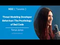 Threat Modeling Developer Behaviour The Psychology of Bad Code - Tanya Janca