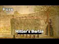 Lagu Exploring Hitler's Berlin (2/3) | PURE WW2