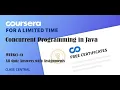 Concurrent Programming in Java week 1-4 All Quiz Answers with Assignments