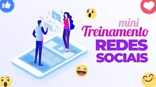 Gerenciamento de Redes Sociais – Mini Treinamento | Dicas e Ferramentas para suas Mídias Sociais.