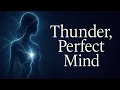 Download Lagu Discover Thunder, Perfect Mind: The Gnostic Poem That Restores Your Identity!
