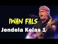 Download Lagu Iwan Fals - Jendela Kelas 1 (Official Lyric Video)