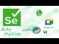 Automate Google Meet WhatsApp using Selenium and Python