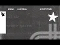 Download Lagu IDEMI \u0026 Lustral - Everytime (Official Visualizer)
