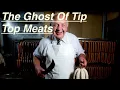Getting Fired By Big John at Tip Top Meats in Carlsbad The Demonic Spirit Inside the Restaurant