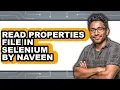 How To Read Properties File In Selenium By Naveen - Full Guide