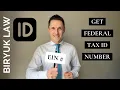 EIN Number How to Get Federal Tax ID Number