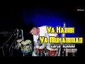 Download Lagu Ya Habibi Ya Muhammad (Sholallahu'ala Muhammad) Sholawat TikTok Viral versi koplo version