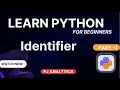 Python Tutorial Identifier PJ ANALYTICS
