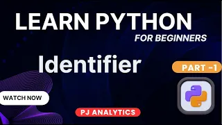 Python Tutorial Identifier PJ ANALYTICS