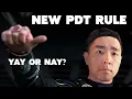 PDT Rule Change GOOD or BAD