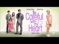Download Lagu Be Careful With My Heart (Instrumental Version)