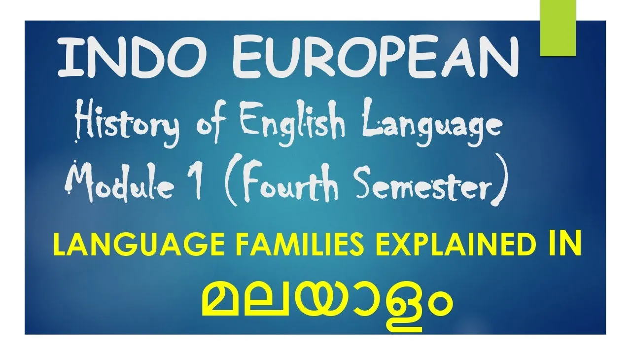 Indo European Family explained in Malayalam/Sem 3|Evolution of English Language/Keralauniversity.