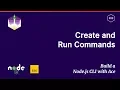 Create and Run Commands Build a Node js CLI with Ace Tutorials