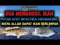 Download Lagu Doa Untuk Memancing Ikan Agar Dapat Banyak | Doa Nabi Sulaiman