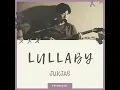 Jukjae (적재) – Lullaby [Sub indo]