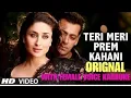 Teri Meri Prem Kahani - Orignal Version - HD Karaoke With Female Voice Scrolling Lyrics