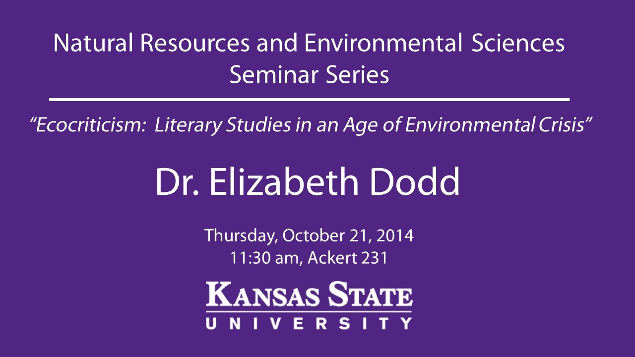 Ecocriticism: Literary Studies in an Age of Environmental Crisis - NRES Seminar Series