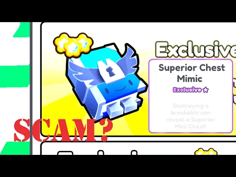 Download MP3 Is Superior Chest Mimic a Scam on Pet Simulator 99