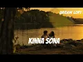 Kinna Sona (Slowed + Reverb) | Sunil Kamath, Mithoon | Bhaag Johnny | DREAM LOFI 