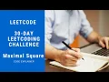 Maximal Square 30-Day LeetCoding Challenge C SOLUTION