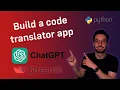 Code Translation App ChatGPT and Streamlit - Tutorial