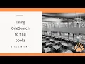 OneSearch--Finding Books