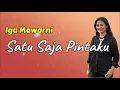 Download Lagu Satu Saja Pintaku  -  Iga Mawarni  (Lirik)
