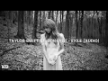 Download Lagu Taylor Swift ft. Bon lver - Exile (Audio)