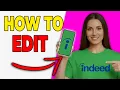 How To Edit Your Resume On Indeed Step-By-Step