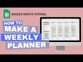 How to Make a Weekly Planner Google Sheets Tutorial