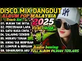 Lagu DISCO REMIX DANGDUT POP MALAYSIA - BUKAN TAK SETIA - FULL ALBUM DISCO POP KENANGAN BASS MANTAP 