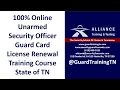 100 Online Unarmed Security Officer Guard Card License Renewal Course State of TN guardtriningtn