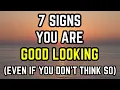 Lagu 7 Signs You’re Good Looking (Even If You Don’t Think So)