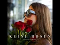 Keine Rosen